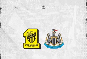 الاتحاد يوجه رسالة إلى نيوكاسل الإنجليزي قبل مباراتهما المرتقبة