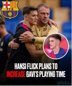 Hansi Flick reportedly plans to increase Gavi’s Playing t