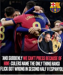 And suddenly we can’t press’: Culers name the only thing Hansi Flick got WRONG in second half v Espanyol