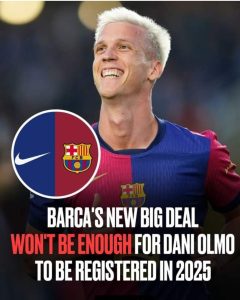 Barca’s new Nike deal ‘won’t be enough’ for Dani Olmo to be registered in 2025