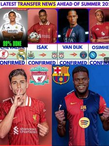 FeaturedALL THE LATEST SUMMER CONFIRMED TRANSFER SIGNING 2025-26